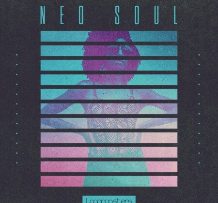 Loopmasters Neo Soul MULTiFORMAT